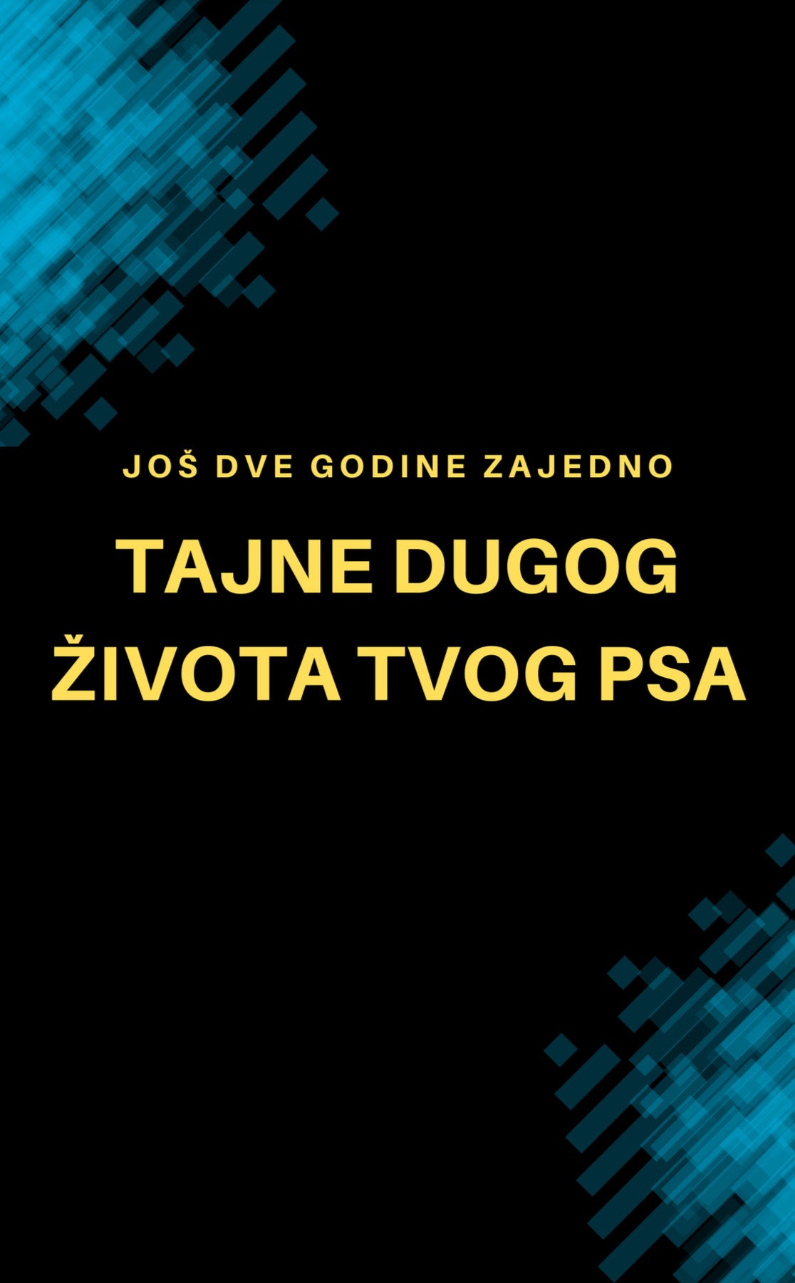 Tajne dugog života tvog psa